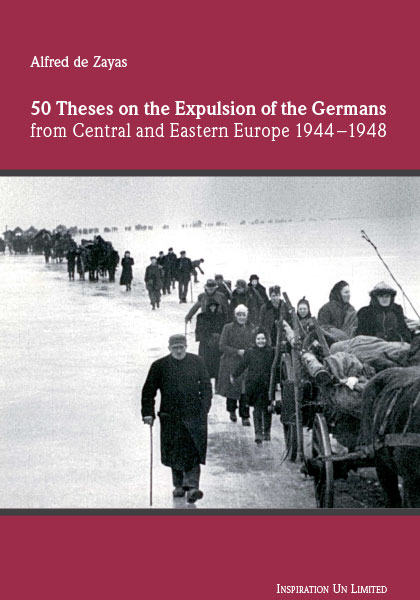 50 Theses on the Expulsion of the Germans from Central and Eastern Europe 1944-1948