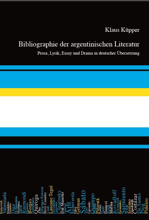 Bibliographie der argentinischen Literatur