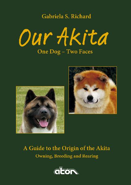 Our Akita One Dog - Two faces