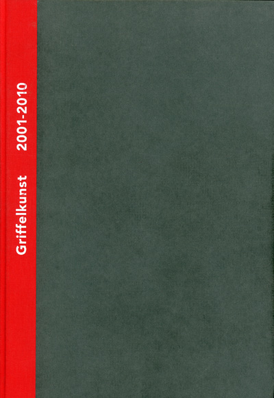 Griffelkunst – Verzeichnis der Editionen 2001-2010, Band III