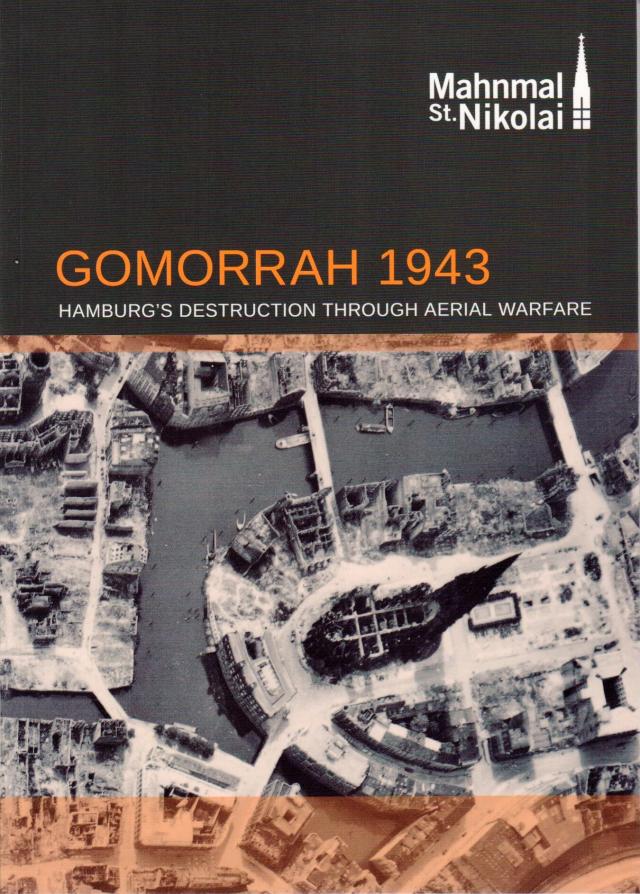 Gomorrah 1943. Hamburg's destruction through aerial warfare