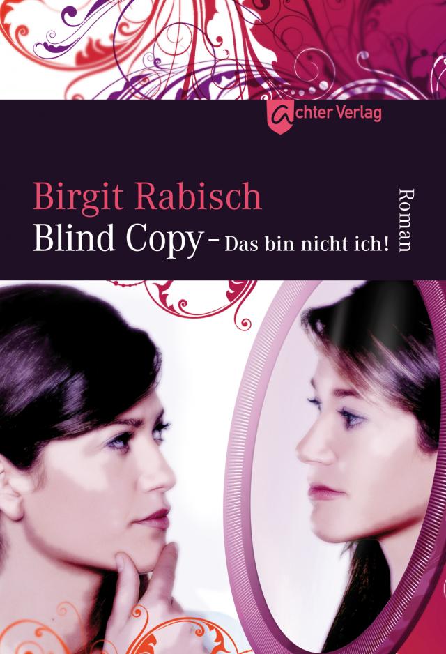 Blind Copy - Das bin nicht ich!