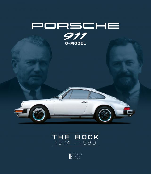 Porsche 911 G-Model THE BOOK 1974-1989