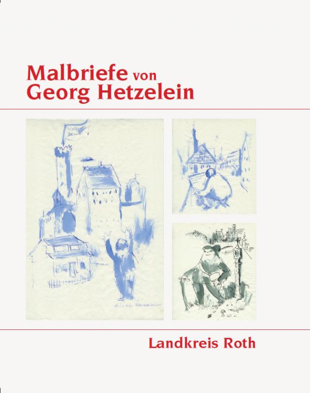 Malbriefe von Georg Hetzelein