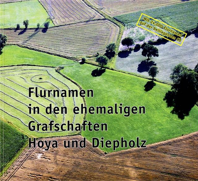 Flurnamen in den ehemaligen Grafschaften Hoya und Diepholz