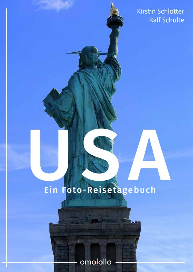 USA - Ein Foto-Reisetagebuch