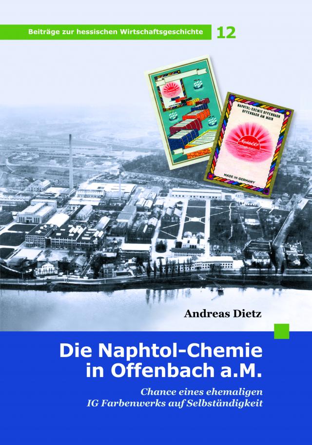 Die Naphtol-Chemie in Offenbach a.M.