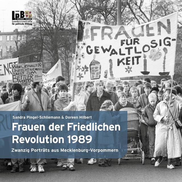 Frauen der Friedlichen Revolution 1989