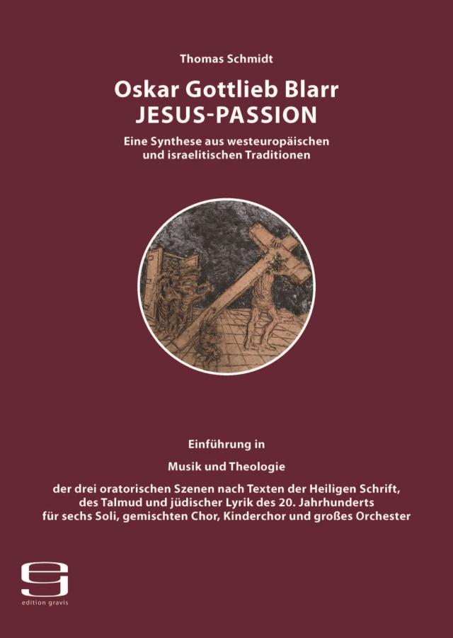 Oskar Gottlieb Blarr: Jesus-Passion