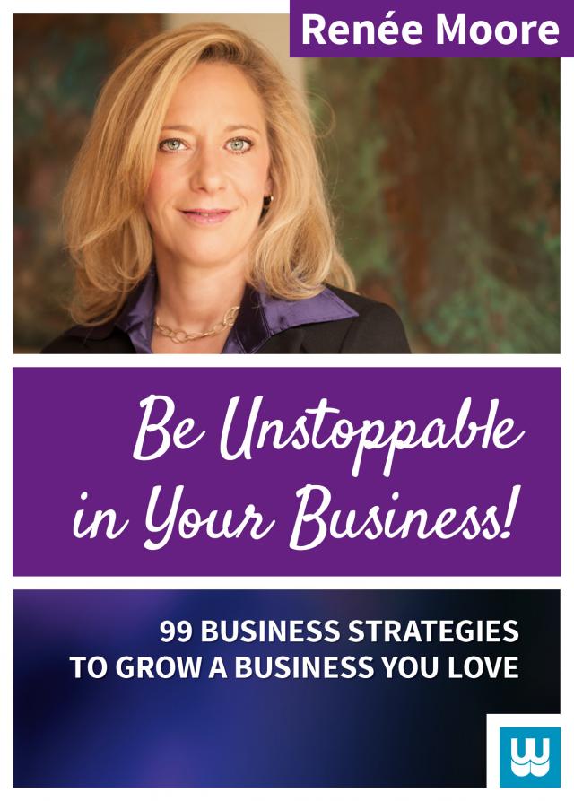 Be Unstoppable in Your Business