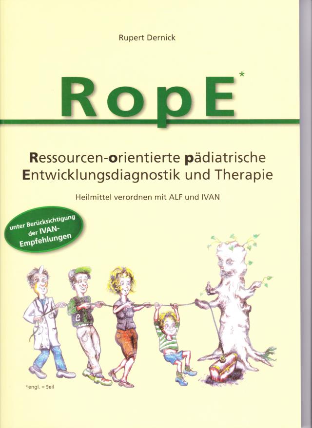 RopE - Ressourcen-orientierte pädiatrische Entwicklungsdiagnostik und Therapie