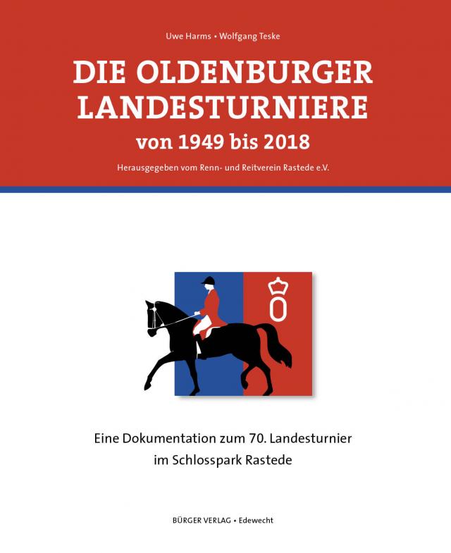 Die Oldenburger Landesturniere von 1949 bis 2018
