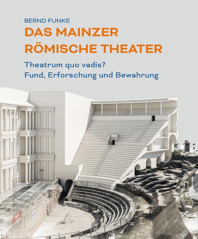 Das Mainzer Römische Theater