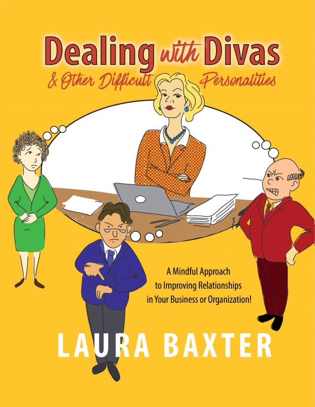 Dealing with Divas and Other Difficult Personalities