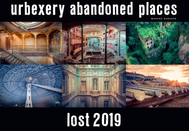 Lost 2019 - Kalender Urbexery Abandoned Places A3 Calendar