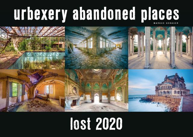 Lost 2020 - Kalender Urbexery Abandoned Places A3 Calendar
