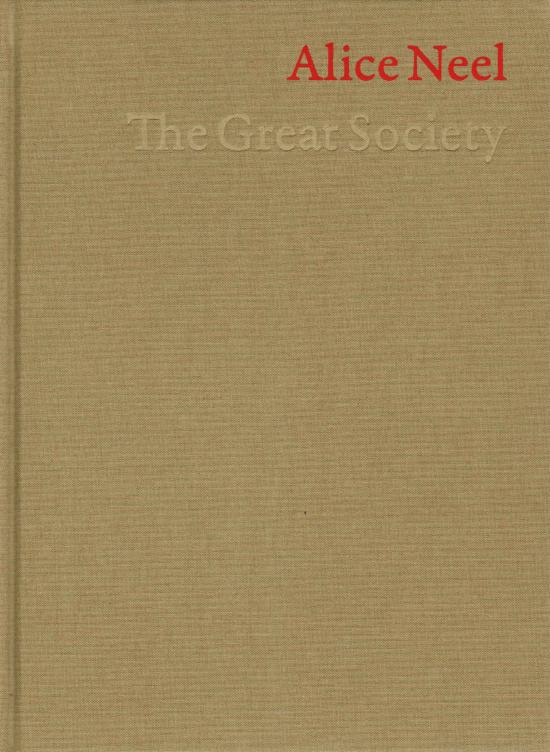 Alice Neel: The Great Society