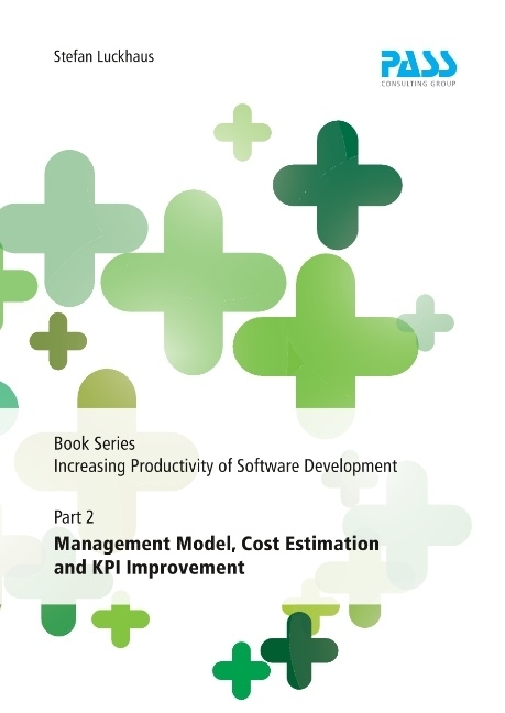 Book Series Increasing Productivity of Software Development, Part 2: Management Model, Cost Estimation and KPI Improvement