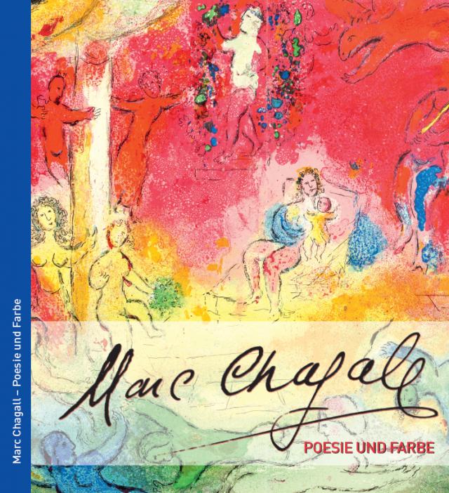 Marc Chagall - Poesie und Farbe