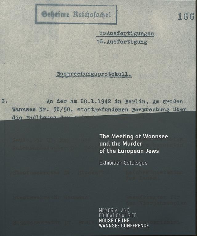 The meeting at Wannsee and the murder of the European Jews
