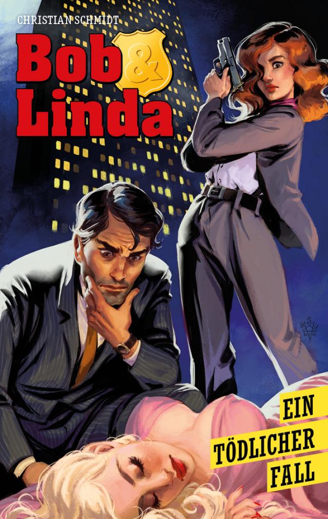 Bob & Linda: Ein tödlicher Fall