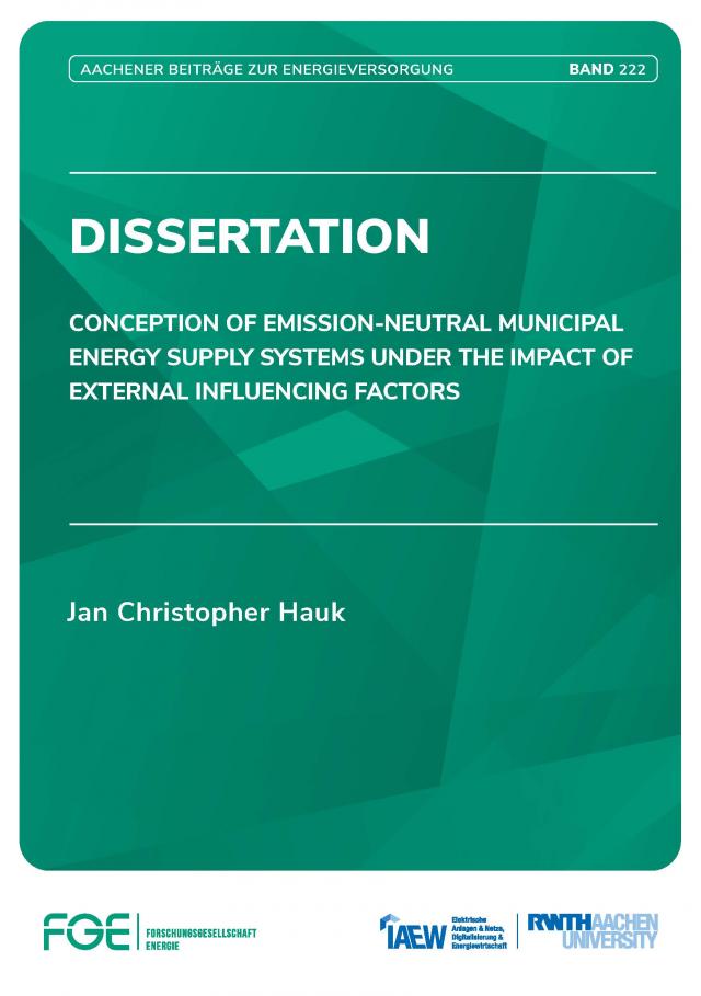 Conception of Emission-neutral Municipal Energy Supply Systems Under the Impact of External Influencing Factors