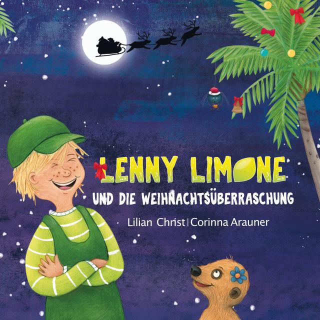 Lenny Limone und die Weihnachtsüberraschung