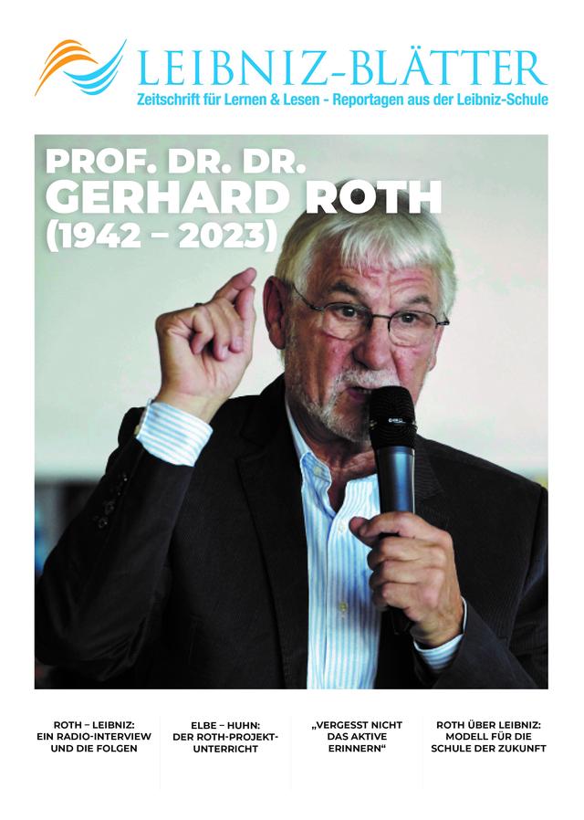 In Memoriam Prof. Dr. Dr. Gerhard Roth