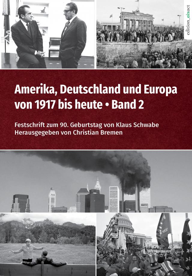 Amerika, Deutschland und Europa von 1917 bis heute – Band 2