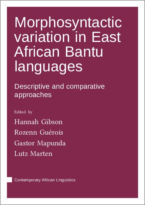 Morphosyntactic variation in East African Bantu languages
