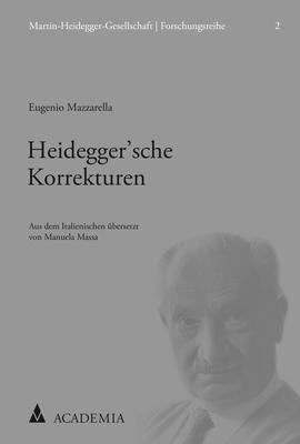 Heidegger’sche Korrekturen