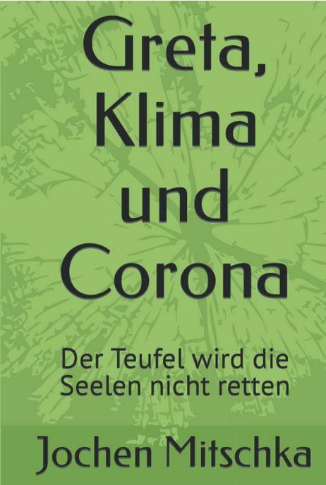 Greta, Klima und Corona