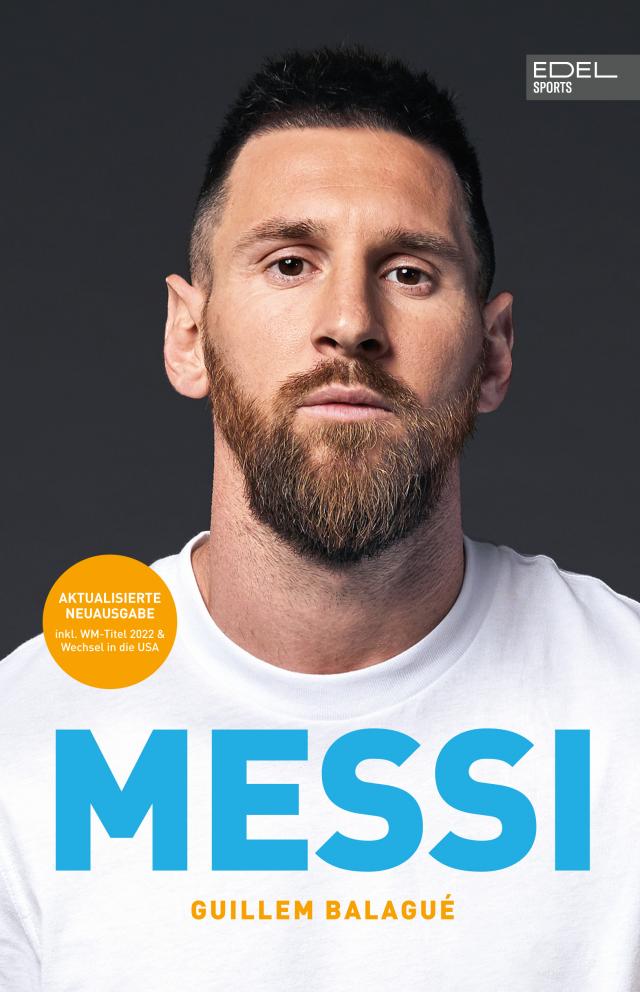 Messi - Die autorisierte Biografie des Weltmeisters