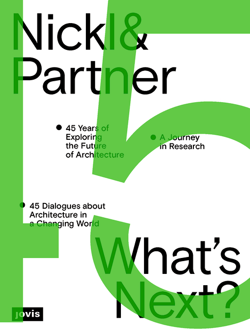 Nickl & Partner – What’s Next? (English edition)