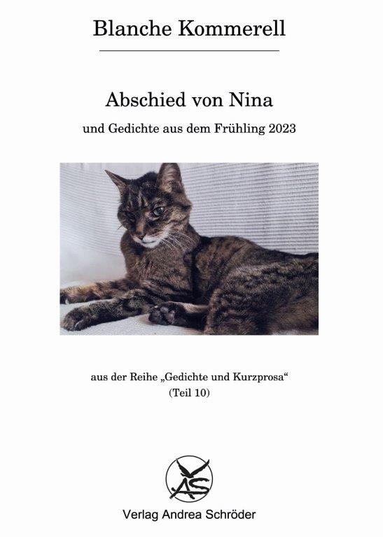 Abschied von Nina und Gedichte aus dem Frühling 2023