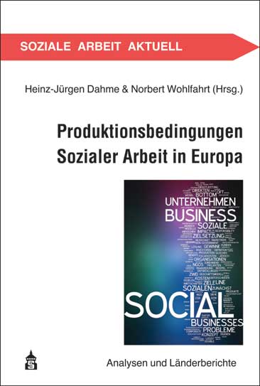 Produktionsbedingungen Sozialer Arbeit in Europa