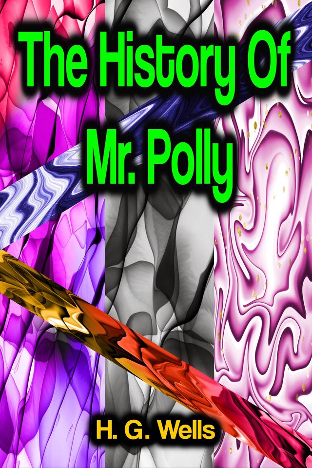 The History Of Mr. Polly