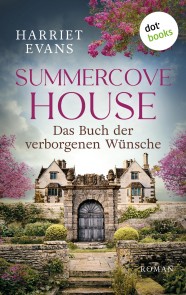 Summercove House - Das Buch der verborgenen Wünsche