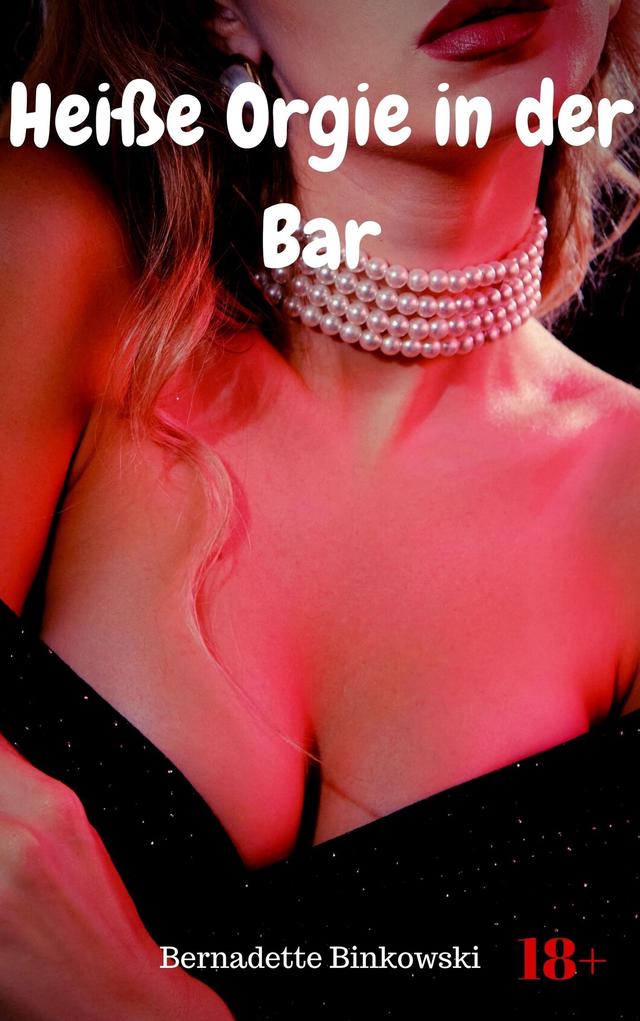 Heiße Orgie in der Bar