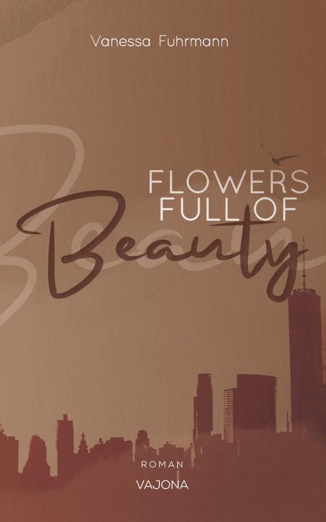 FLOWERS FULL OF Beauty (Native-Reihe 2)
