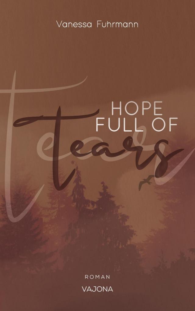 HOPE FULL OF Tears (Native-Reihe 3)