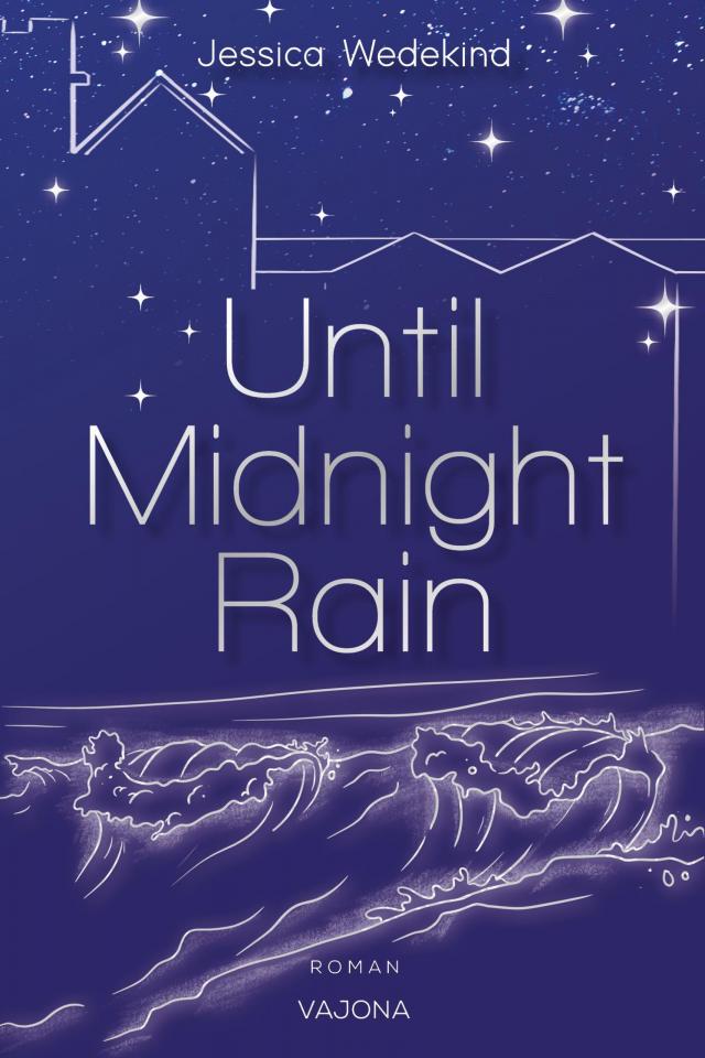 Until Midnight Rain