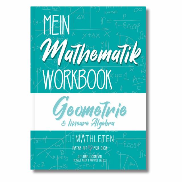 DIE MATHLETEN Mein Mathematik Workbook - Analytische Geometrie