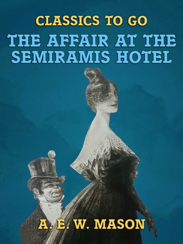 Affair At The Semiramis Hotel