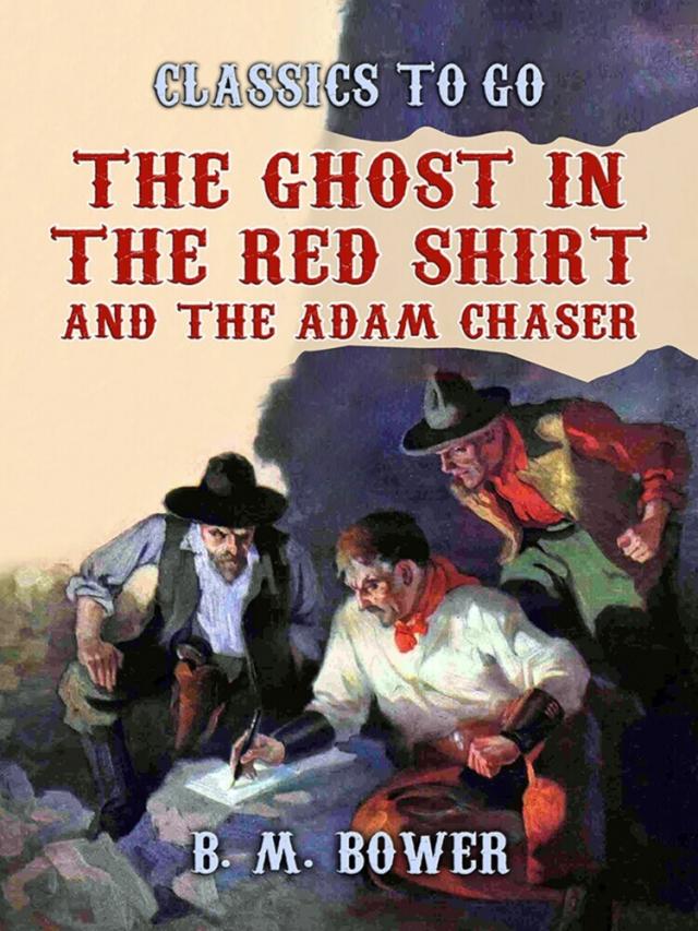 Ghost in the Red Shirt and The Adam Chaser