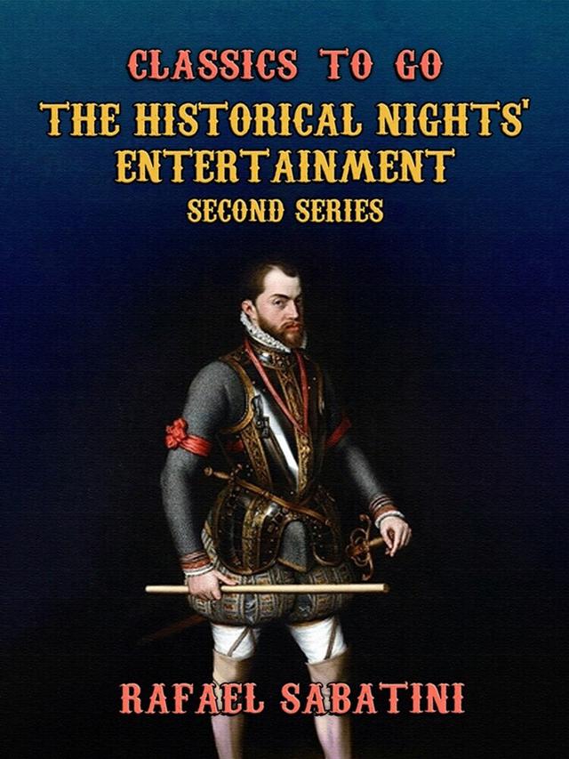 Historical Nights' Entertainment Second Series