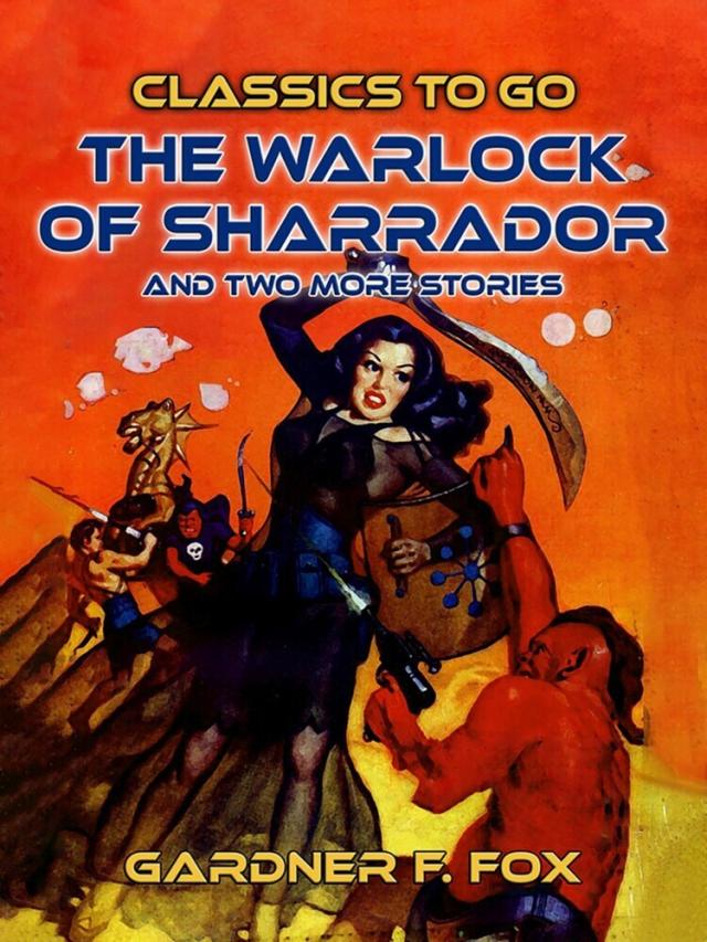 Warlock of Sharrador and two more stories