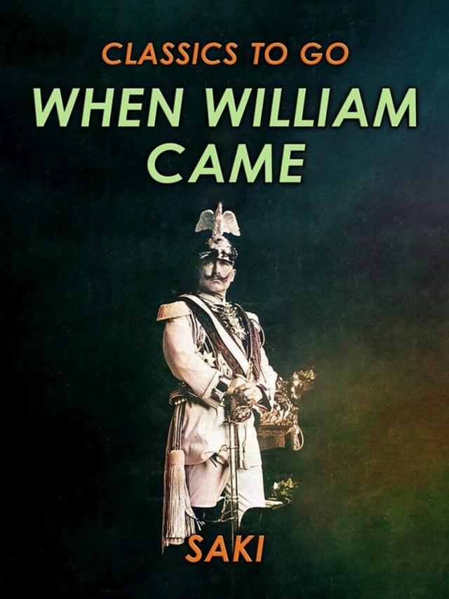 When William Came