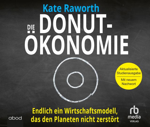 Die Donut-Ökonomie (Studienausgabe), Audio-CD, MP3