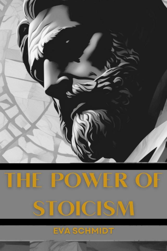 THE POWER OF STOICISM
